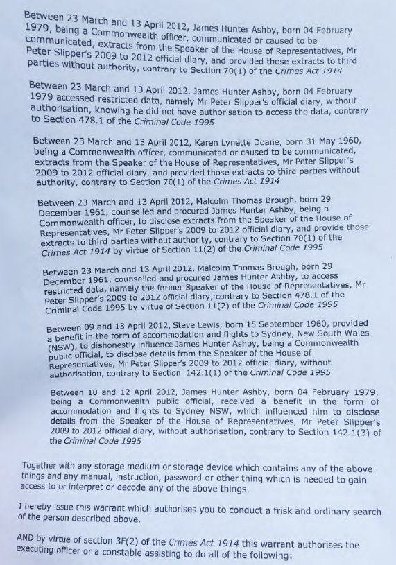 The warrant served on Ashby today by the AFP makes interesting reading.
