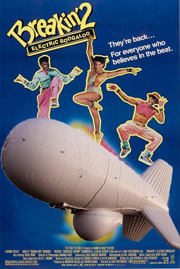 AberdeenBlimp's tweet photo. The poster for Breakin' 2: Electric Boogaloo was actually about a broken tether on an aerostat #Vectran #BlimpDeath https://t.co/tKfiRPCyoS