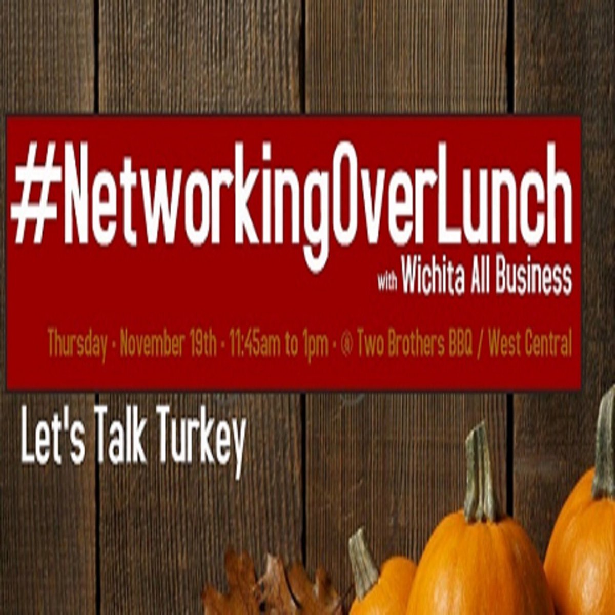WichitaAllBiz's tweet image. #NetworkingOverLunch w/ @WichitaAllBiz  11-19-15 11:45am-1:pm rsvp on.fb.me/1OdA5NU