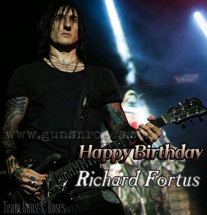 Happy Bday Richard Fortus!!   