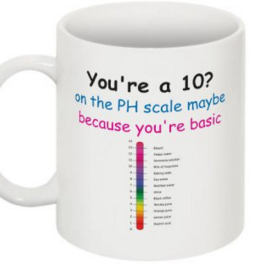 LabRatGifts's tweet photo. Your a 10? On the pH scale maybe, because you're basic! #chemistrypickuplines #science #funny #LabRatGifts https://t.co/ANG5yi2pd2