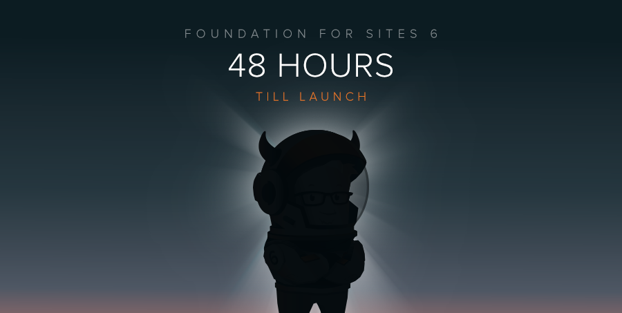 48 hour countdown to Foundation 6: zurb.us/1N9q6vT