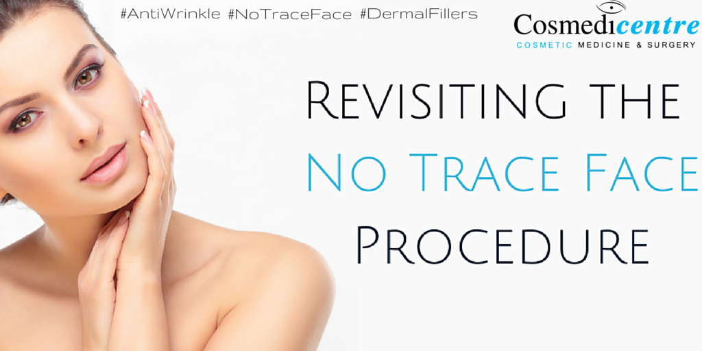 Cosmedicentre's tweet photo. Are you familiar with the #NoTraceFace?Revisit the #NoTraceFace Procedure here! https://t.co/jcordpjuXg #AntiWrinkle https://t.co/aZNH6RHyFZ
