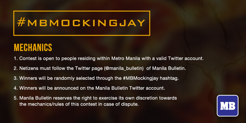 manilabulletin's tweet photo. For the last day of our #MBMockingjay contest, here's our task for you tributes. Grab your cameras & tweet us! https://t.co/mm7jqdbZkR