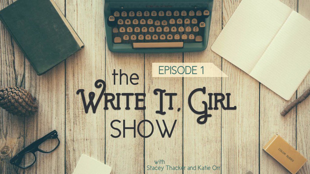 staceythacker's tweet image. The #writeitgirl show episode 1 with @KatieOrr22  staceythacker.com/the-write-it-g…