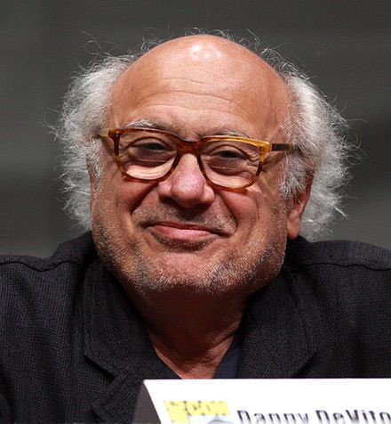 HAPPY BIRTHDAY DANNY DEVITO YOU ARE THE LIGHT OF MY LIFE FIRE OF MY LOINS MY SIN MY SOUL 