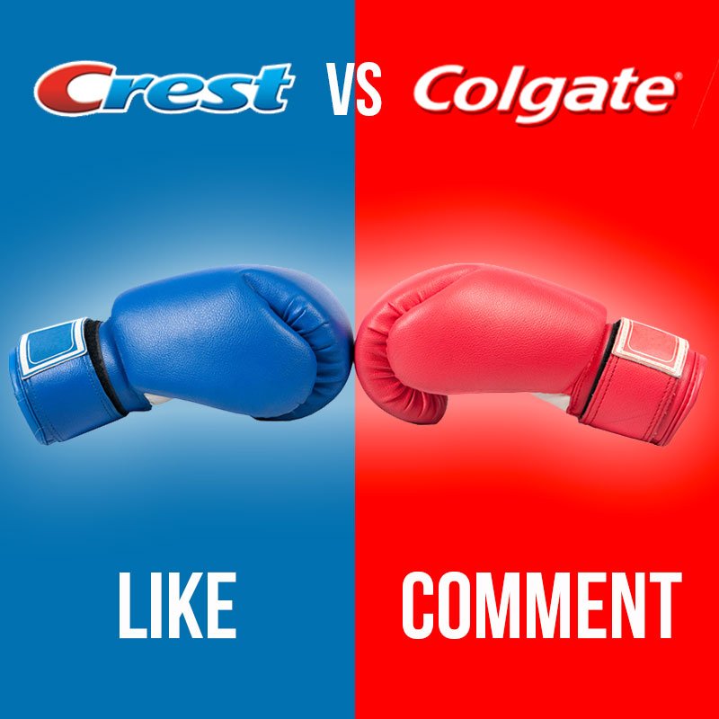 The fight is on!  Which do you prefer, Crest or Colgate?