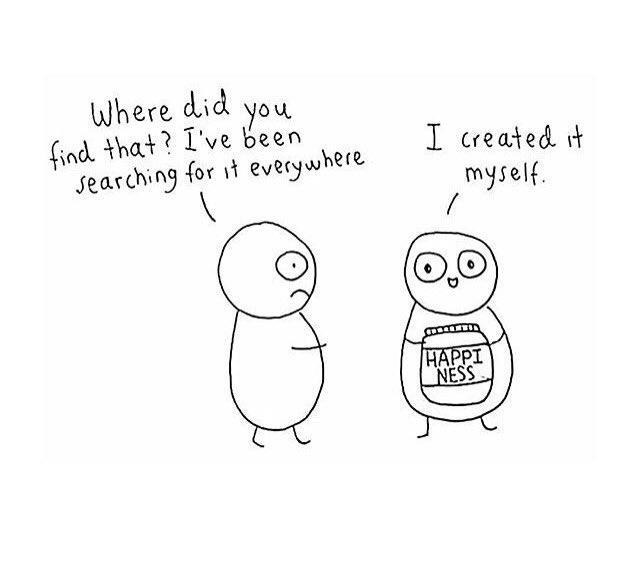 Create your own happiness!
