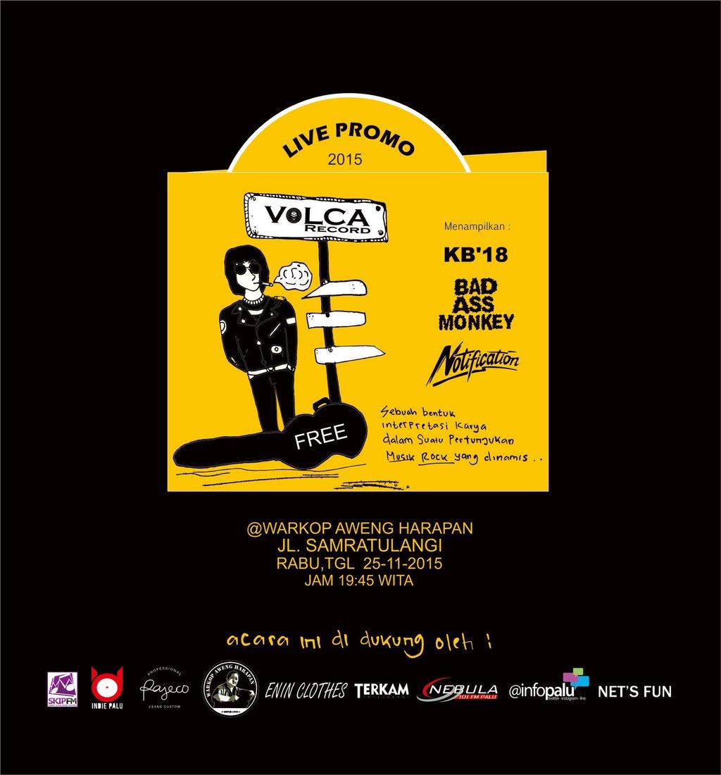 NOTIFICATION__'s tweet image. VOLCA RECORDS LIVE PROMO 2015 | @Warkop Aweng Jl. Samratulangi | Feat: Notification,Bad Ass Monkey,Kb18.(Free)