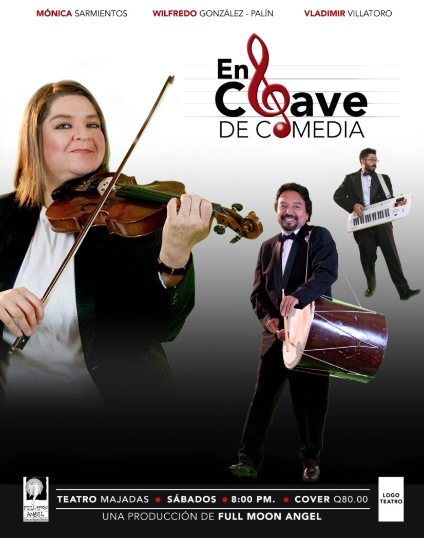 En Clave de Comedia, por fabulosos artistas Guatemaltecos. Gran estreno este sábado 21 de noviembre.