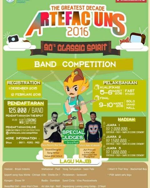 BAND COMPETITION
ARTEFAC UNS 2016
Contact person:
Dhea 08779292902
ID Line : dheadty
#ARTEFACUNS2016
#LAHIRDANBESAR
