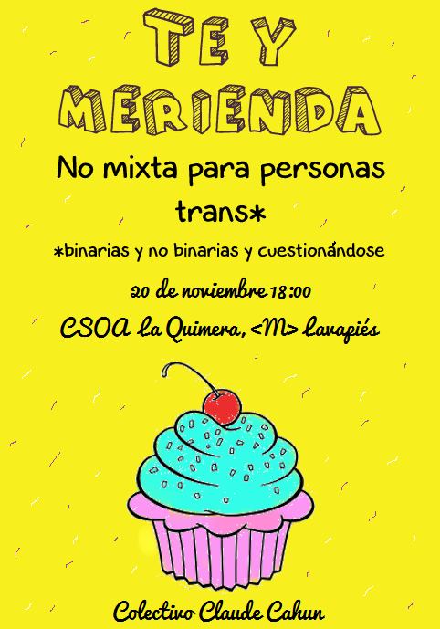 cclaudecahun's tweet photo. ¡AQUÍ ESTÁ! Té y merienda no mixta para personas trans, el viernes a las 18:00 en La Quimera ♥ https://t.co/IWQnUBqKdb