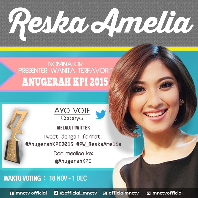 Dukung <a href="/reskaamelia/">reska amelia</a> sbg presenter wanita terfavorit dengan mentweet #AnugerahKPI2015 #PW_ReskaAmelia <a href="/AnugerahKPI/">Anugerah KPI</a>
