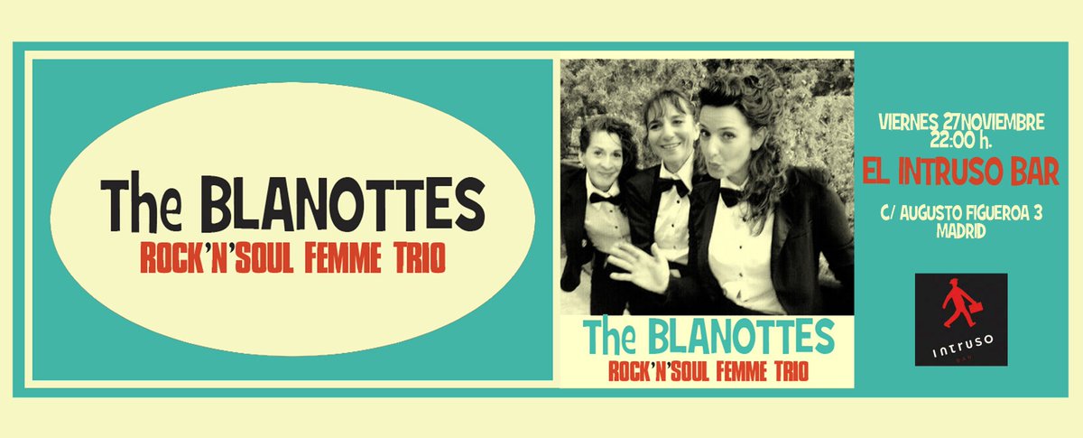 MarinaBLaVoz's tweet photo. El viernes 27 de noviembre The BLANOTTES estaremos dándolo todo en @ElIntrusoMadrid 
https://t.co/O4UCvYpNi1 https://t.co/jUrcEBMuFU