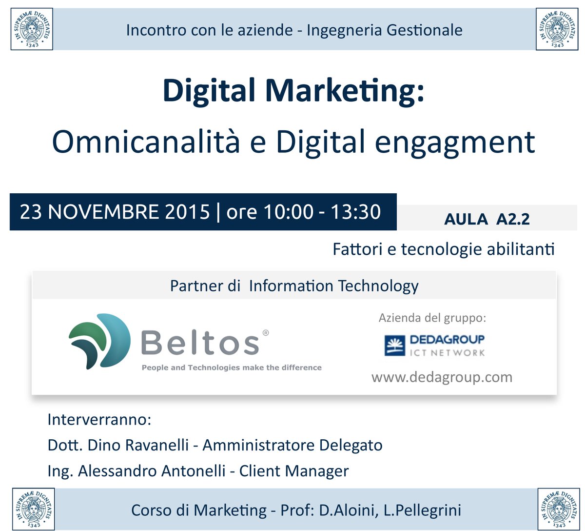 DinoRavanelli's tweet photo. Marketing-Ing. @unipi parliamo di #omnicanalità #digitaltransformation #digitalmarketing @beltos @DEDAGROUP_ICT https://t.co/gbgd3H9JKc