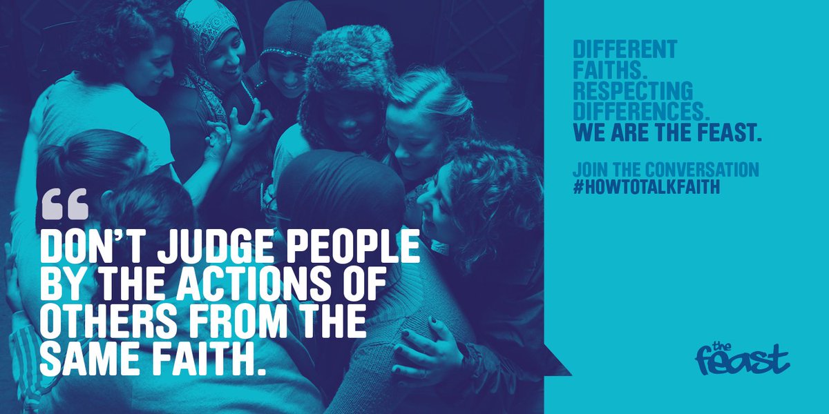 TheFeastProject's tweet photo. "Don't judge people by the actions of others from the same faith."  
Advice for #howtotalkfaith https://t.co/xtHIcSQmnF