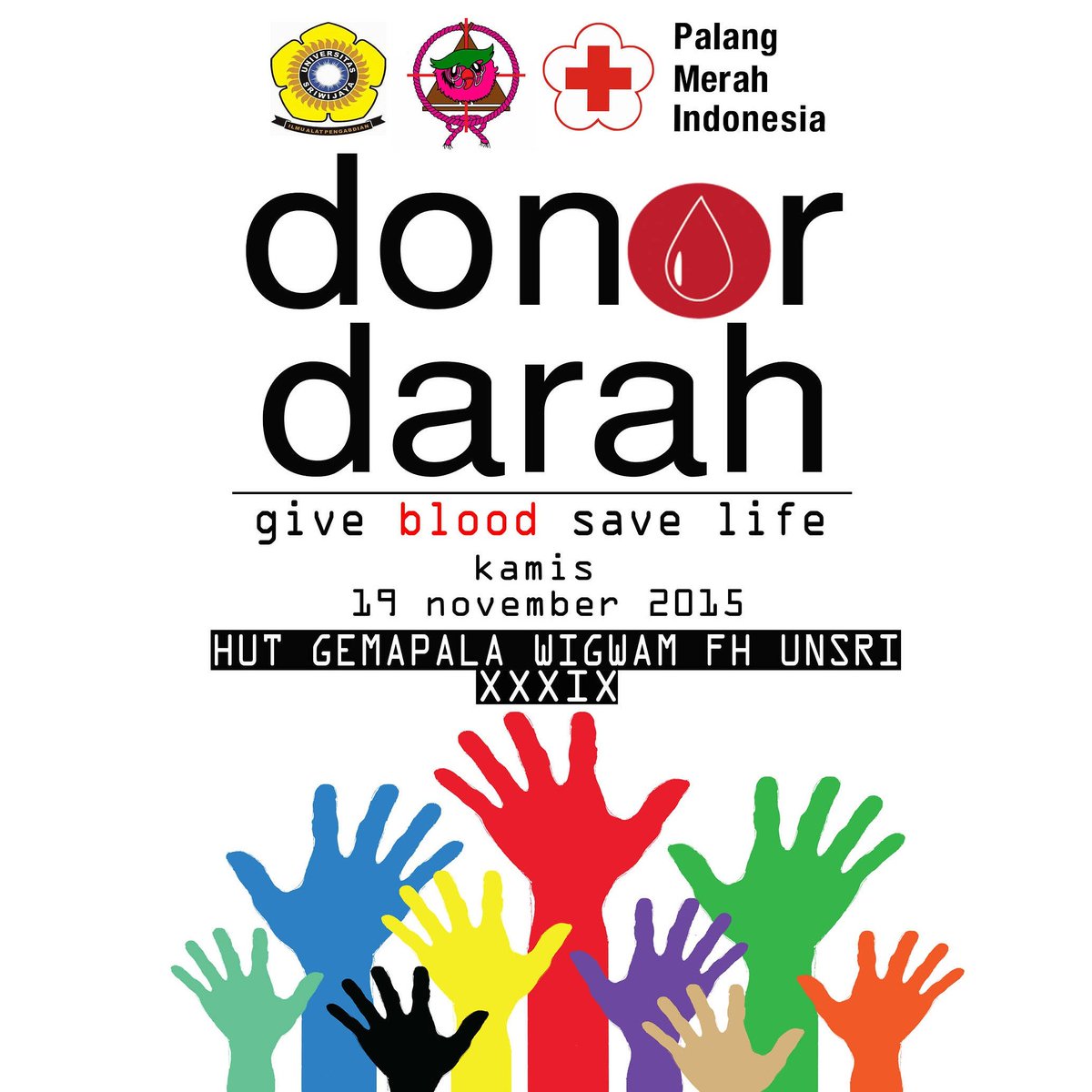 gemapala_wigwam's tweet photo. DONOR DARAH "Give Blood Save Life" | Kamis, 19 November 2015
08.00 | FH Unsri Palembang
#GemapalaWigwam #WigwamXXXIX https://t.co/4vkgyJdBlE