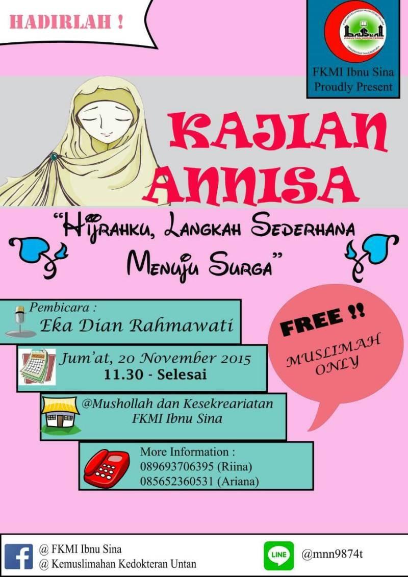 Assalamualaikum wr.wb
[JUST FOR MUSLIMAH] Kajian annisa, Jum'at 20/11/2015, pkl 11.30 @ musholla IbnuSina (FK Untan)