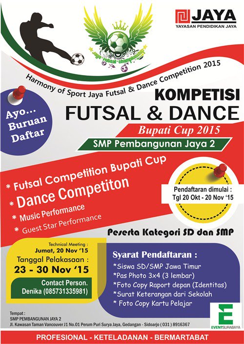 eventsurabaya's tweet image. Futsal &amp;amp; Dance Competition. "Jaya Harmony Futsal &amp;amp; Dance Competition" | Reg s/d 20 Nov’15 | Info: 0857 3133 5981