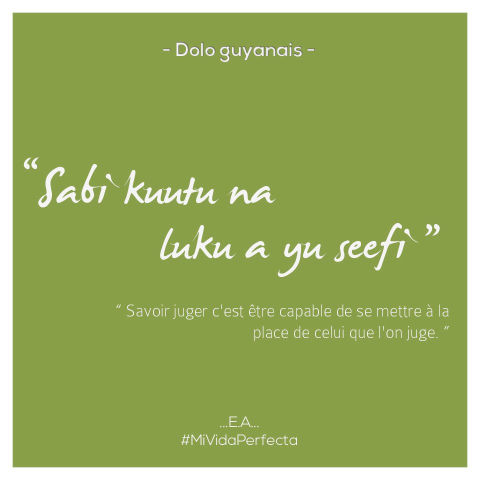 elodiealexander's tweet photo. La Guyane est tellement plurielle #citation #dolo #guyanais #sagesse #bushinenge #Guyane Merci @LenaickADAM https://t.co/KNgHPRmVae