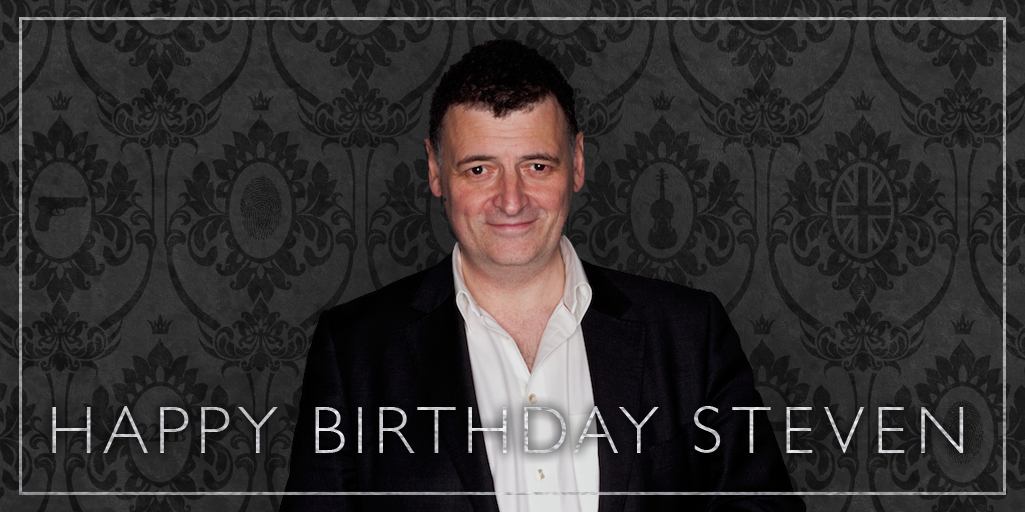 Happy Birthday to Sherlock co-creator and writer, Steven Moffat! 