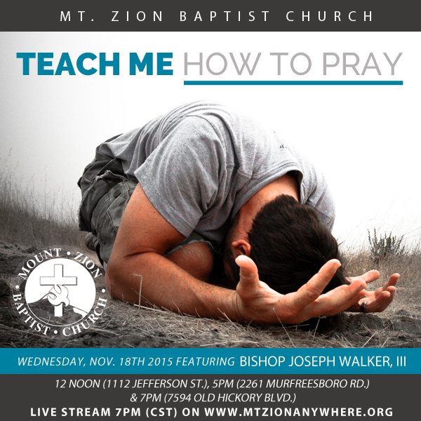 mtzionnashville's tweet photo. Today's Bible Study topic is Prayer. Join us today to learn more about this powerful tool! @josephwalker3 https://t.co/QtdVFzURpf