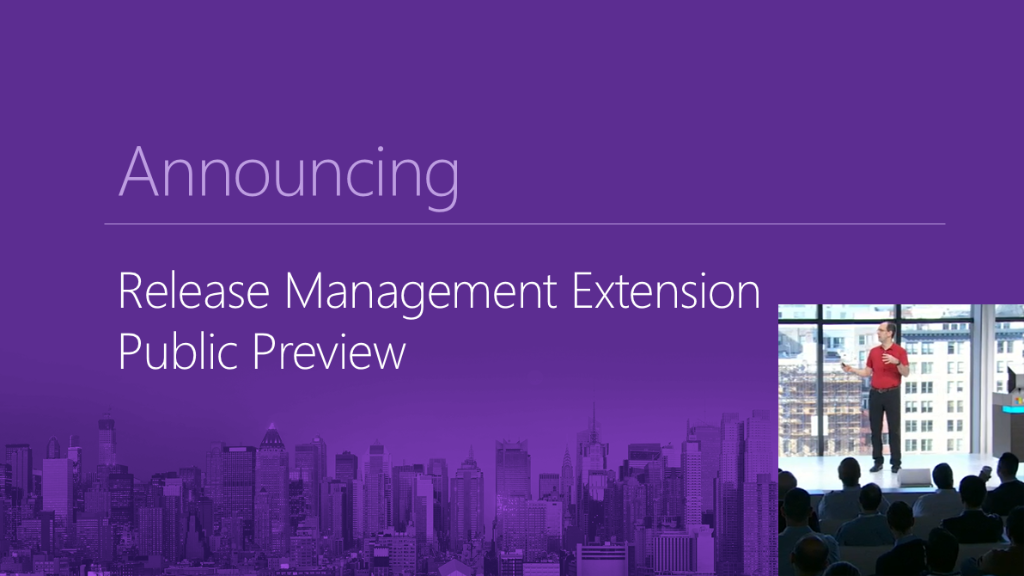 Release Management em Public Preview. Toda experiência #DevOps que mostrei no #MicrosoftInsights já está disponível
