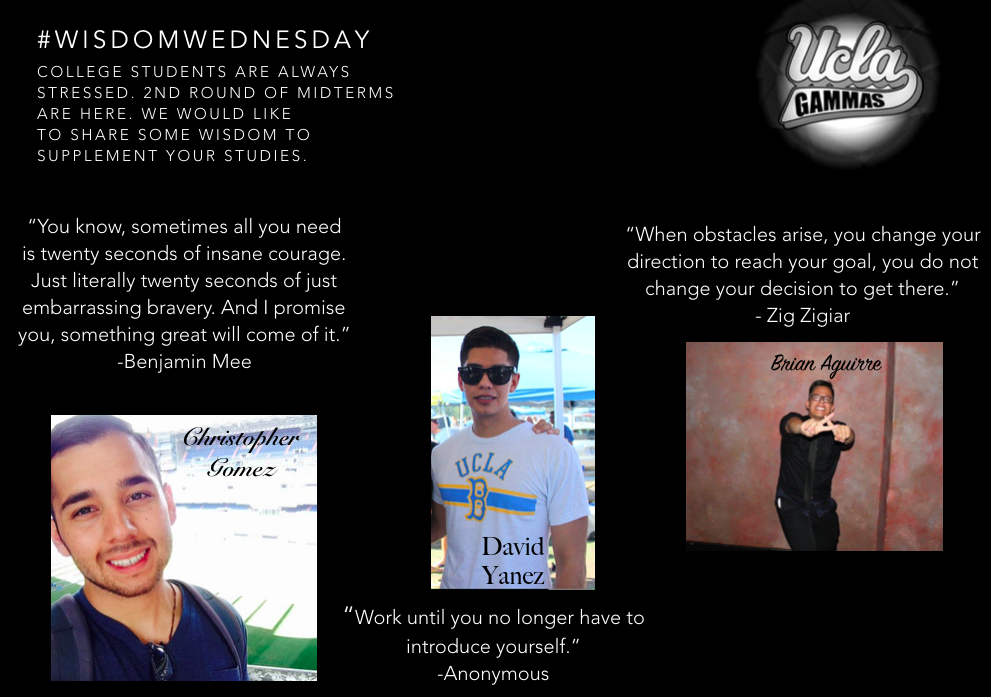 uclagammas's tweet photo. Happy #WisdomWednesday everyone! https://t.co/7gbbNeiyBH