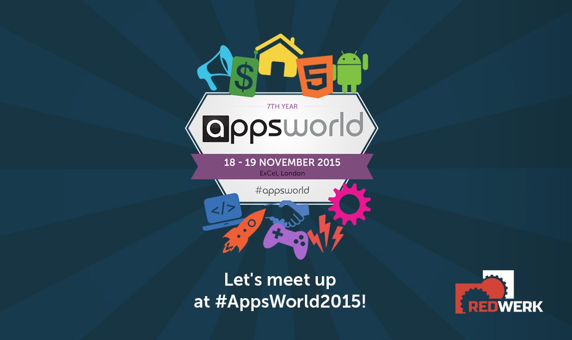 redwerk's tweet photo. Let's meet up at #AppsWorld this year! #appsworld2015 #london https://t.co/EdXsbNbWEm