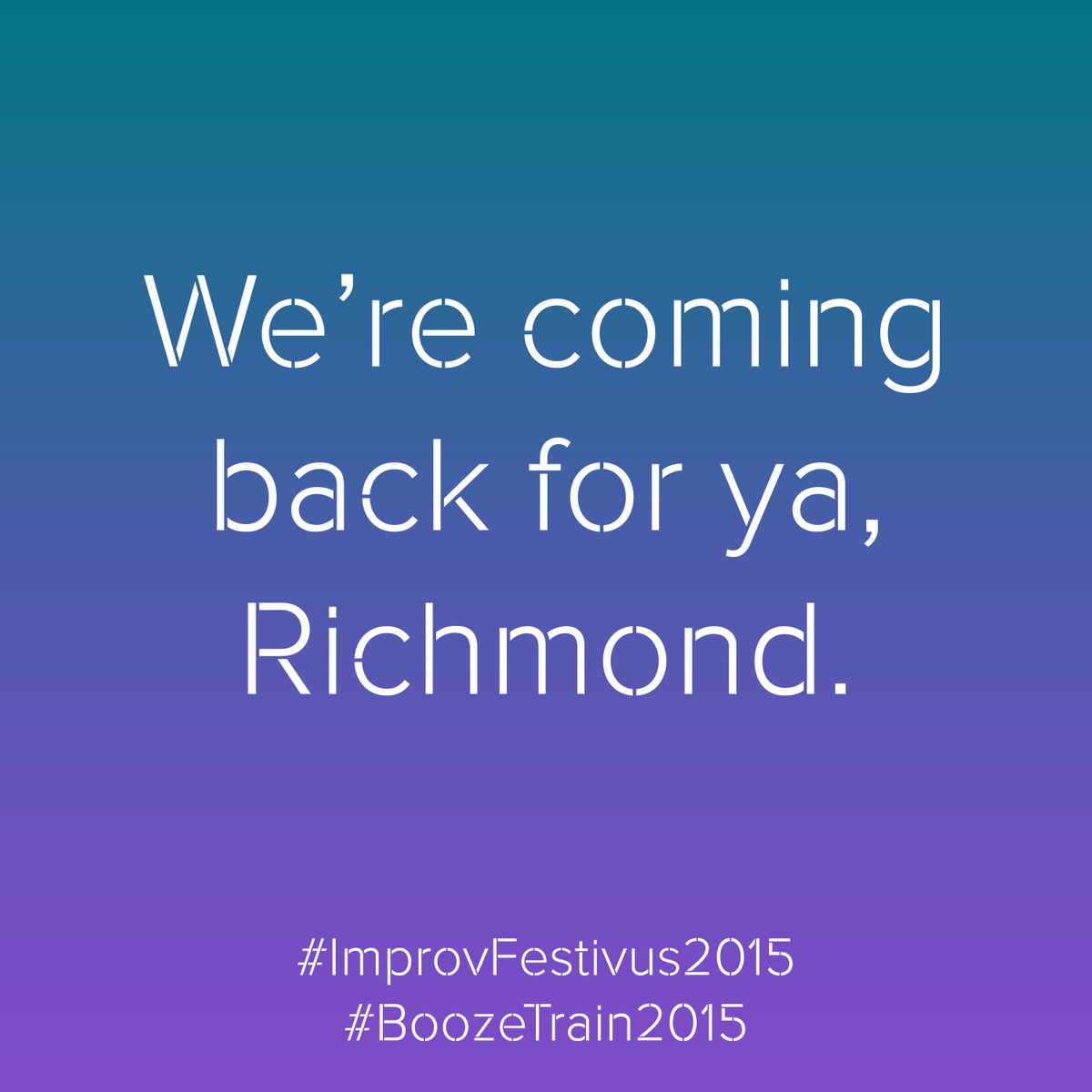 PlaydateImprov's tweet photo. Saying that we're "excited" just wouldn't do it justice. Dec. 10-12. @cszrichmond #BoozeTrain2015 https://t.co/m7YrvEwkJf