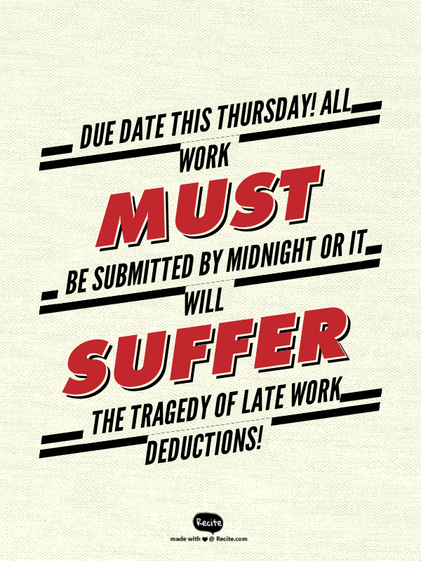 afoolishmullett's tweet photo. Last due date TOMORROW! Finish off your schedule on time for the highest chance at full credit! https://t.co/AC8mjUjHaP