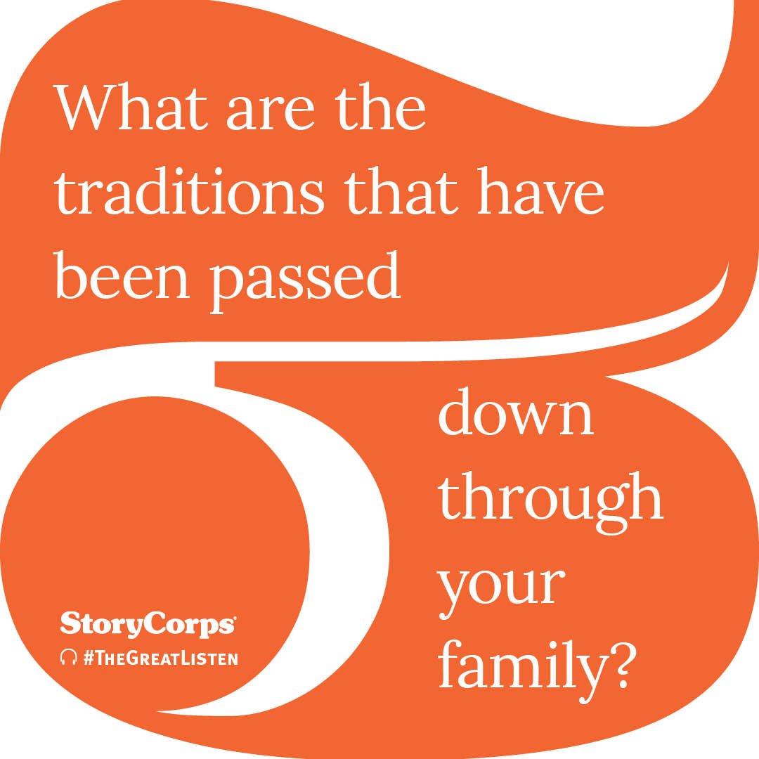 StoryCorps's tweet photo. Only 8 more days until #TheGreatListenโ.
What are the traditions that have been passed down through your family? https://t.co/t1h5XwLuPz
