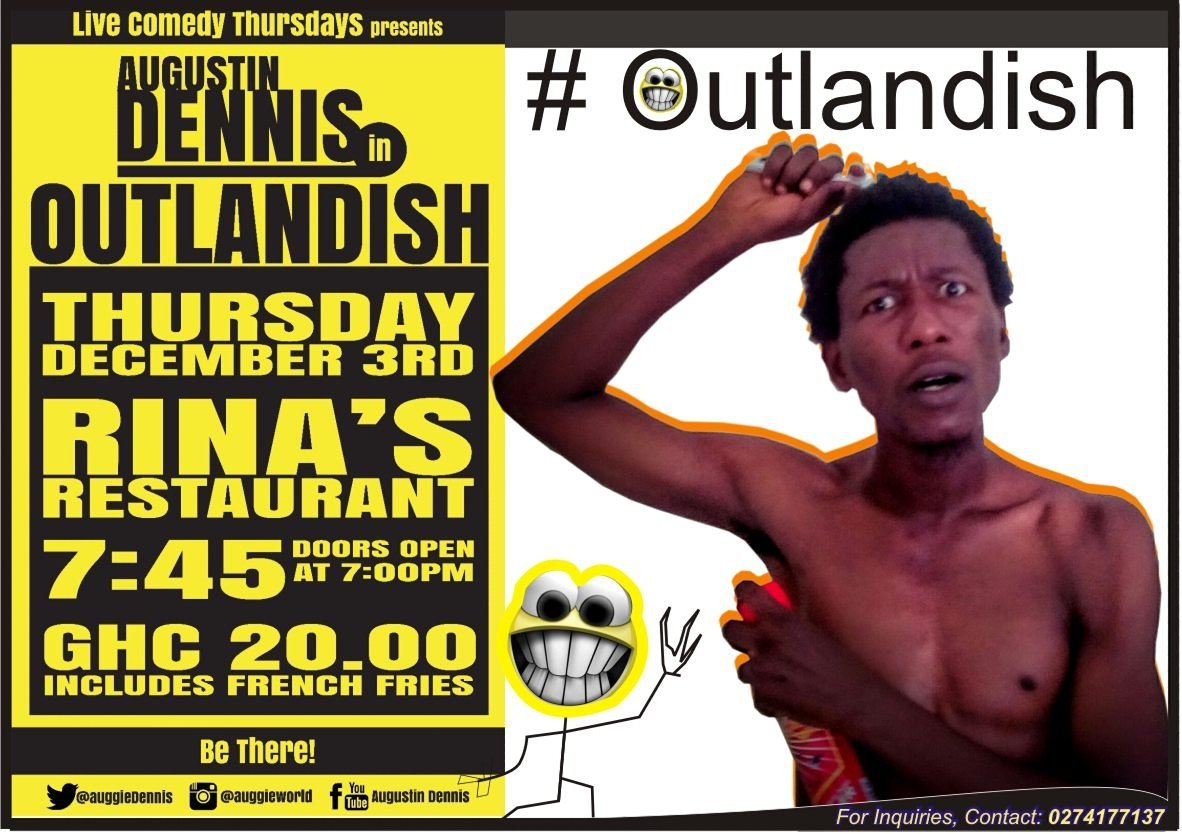LiveComedyThurs's tweet photo. @AlexTackie 
2 weeks to #OUTLANDISH
Introducing @OneDayGh 
Comedy open acts:@MercurialNii &amp; @obarima https://t.co/AUxrG4y5rh