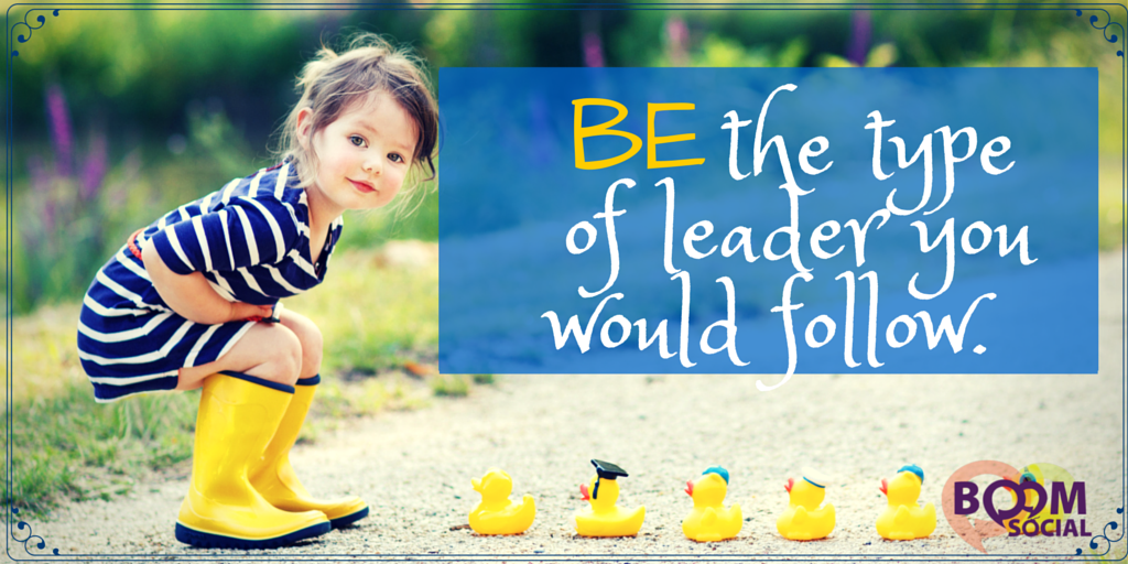 kimgarst's tweet image. BE the type of leader YOU would follow! #BizTip #SocialSelling