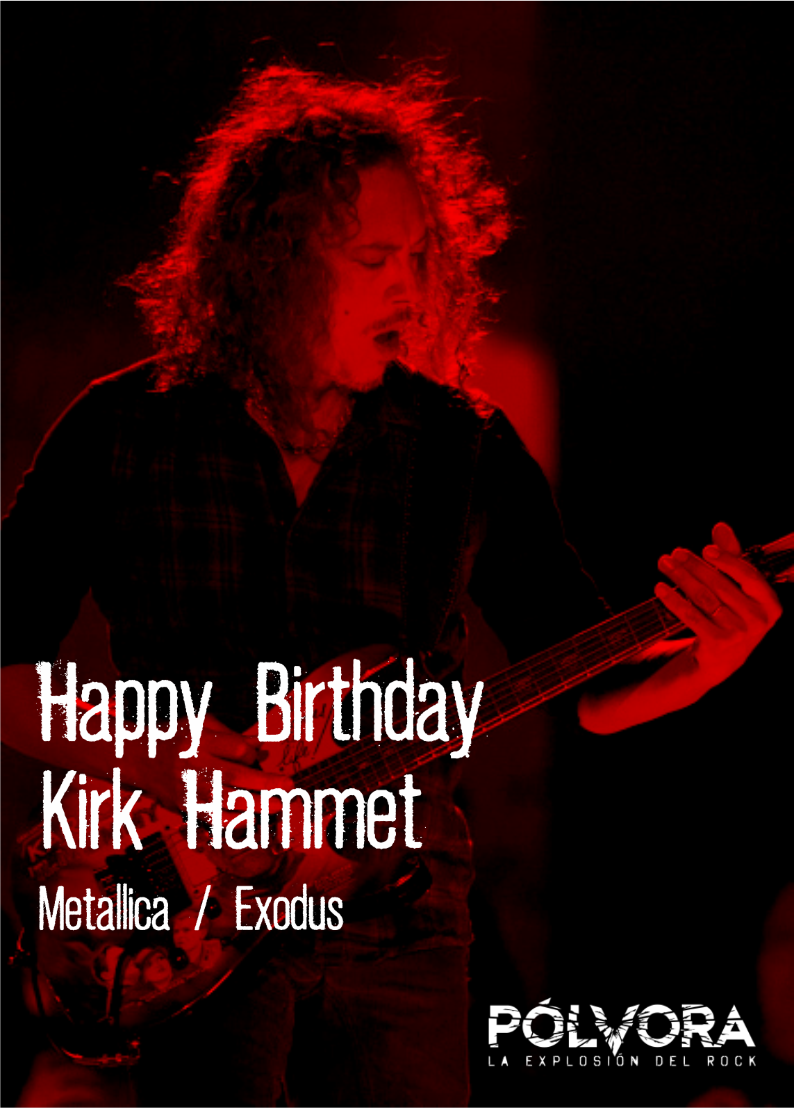 Happy birthday KIRK HAMMETT ( The best guitar player in the world. 