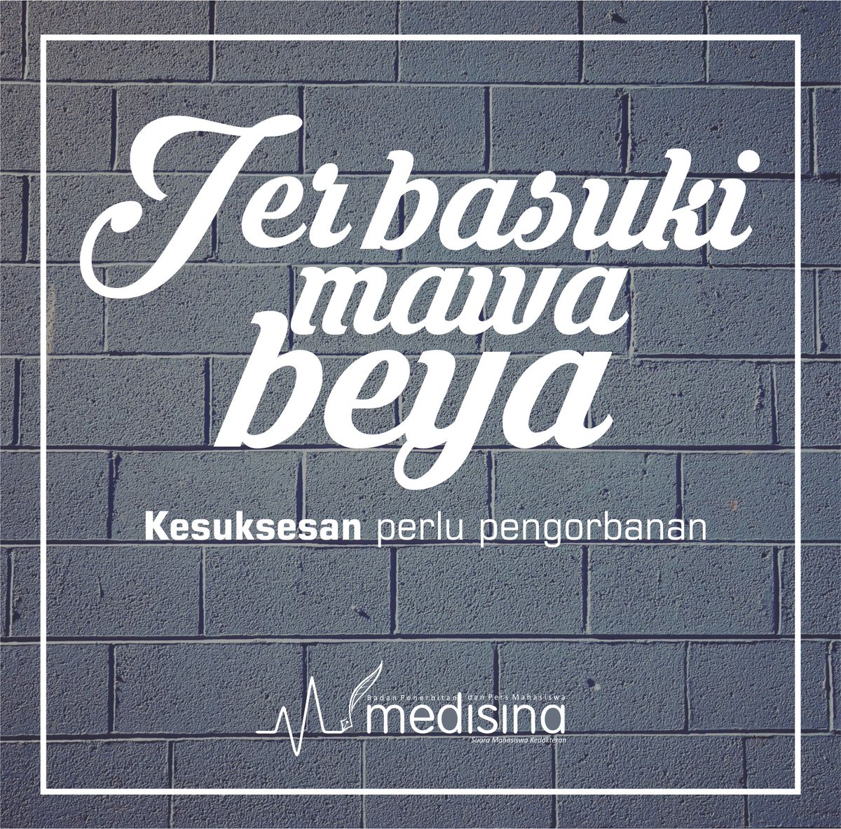 medisinaugm's tweet photo. Karena, setiap kesuksesan butuh pengorbanan :) https://t.co/OZXIHYMPFG