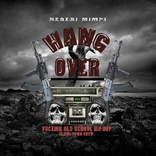 HankOver_HipHop's tweet photo. Lagu ke 2 HANGOVER HIPHOP NEGERI MIMPI Segera,Ditunggu Man!! https://t.co/aZNWpnG7Rb