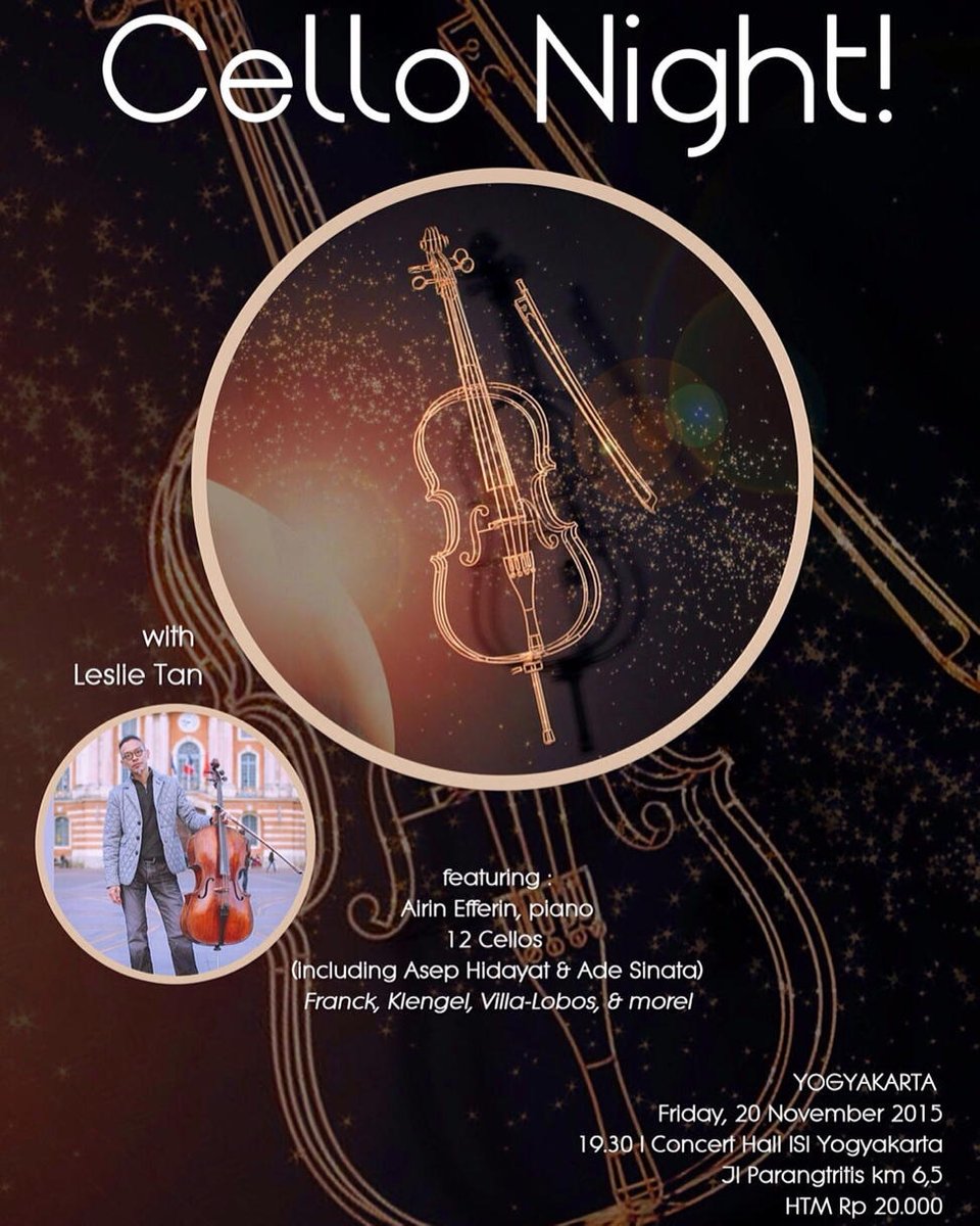 Cello Night
20 11 2015 | 7.30 pm | Concert Hall ISI Yk, Jl. Parangtritis km 6,5
Rp 20.000,-
Fariz +62 813 11445193