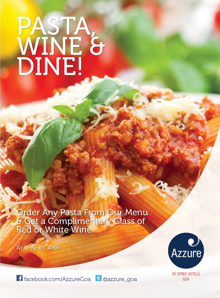 Azzure_Goa's tweet image. Enjoy any Pasta from our menu, and get a complimentary glass of Red or White Wine!

#Pasta #Wine #GoaDining #Italian