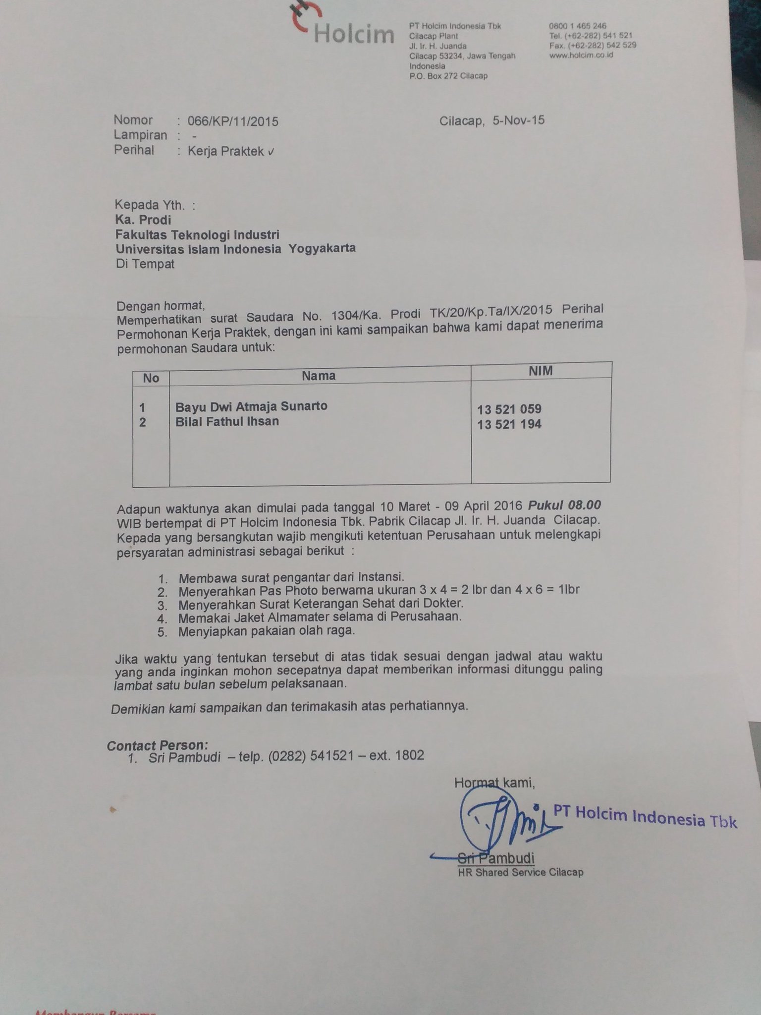 UÅ¾ivatel proditiuii na Twitteru „ suratbalasanKPTIUII Balasan KP PT Holcim Indonesia Mhs Bayu Dwi Atmaja & Bilal Fathul I