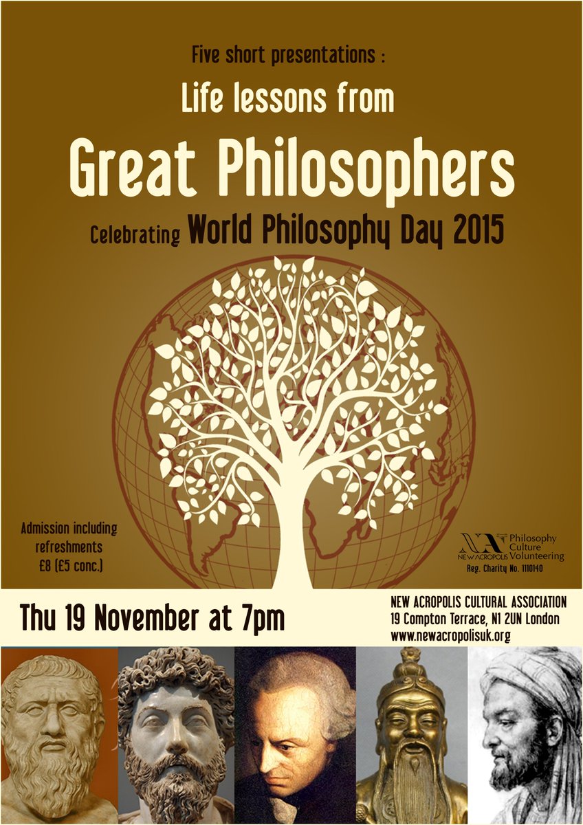 NewAcropolisLDN's tweet photo. #WorldPhilosophyDay Life lessons from Great Philosophers: Plato, Marcus Aurelius, Kant, Avicenna, Lao Tzu. Welcome https://t.co/hhbqdA9ru1