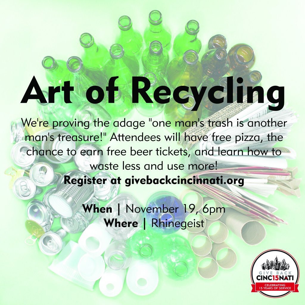givebackcincy's tweet image. Can&apos;t wait to see everybody tonight at Art of Recycling!