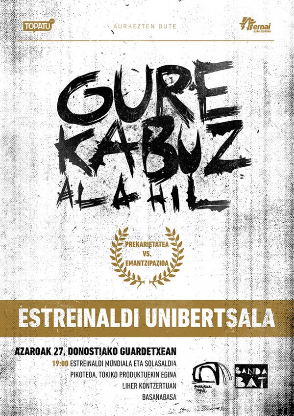 makusiTV's tweet photo. Azaroaren 27an, ostirala, 19:00etan, Donostiako Guardetxean "Gure kabuz ala hil" dokumentalaren estreinaldia. https://t.co/FKMHO4VhKG