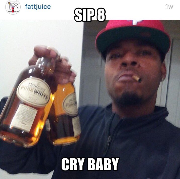 RealFattJuice's tweet photo. @RealFattJuice #Sip8 #Cry Baby @TheOnlyChuckie #shoutout#ladiisisthebrand https://t.co/nLtqoguqnA