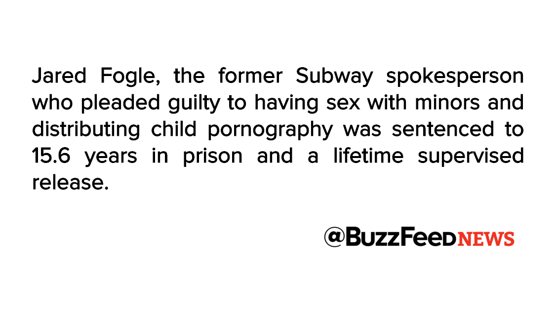 BuzzFeedNews's tweet photo. BREAKING: Former Subway Pitchman Jared Fogle Sentenced To 15 Years In Prison https://t.co/NaP0Xa29Wm https://t.co/o53RInWKfy