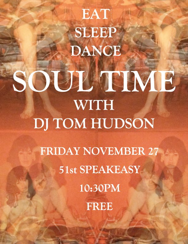 51stSpeakeasy's tweet photo. Come Dance off the Calories next Friday with @djtomhudson!! Cool Poster courtesy of @thatgirlfromok!#SoulTime https://t.co/MZXJs4cT63