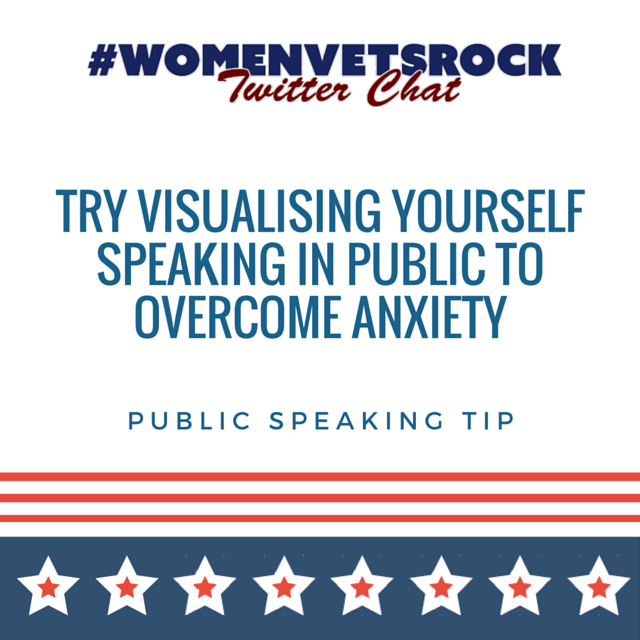 Public Speaking Tip #WomenVetsROCK
