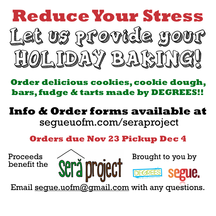 Segue_UofM's tweet photo. Students help get your holiday baking done & YOU help a great cause! @UMSU103 @umanitoba #seraproject https://t.co/J3n3fgZGsL