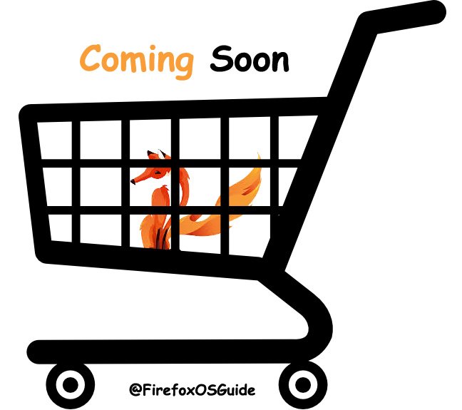 FirefoxOSGuide's tweet photo. Coming Soon! Stay with us @AskFirefoxOS @firefox @MundoFirefoxOS @mozilla @fxoscentral #FirefoxOS #Smartphone https://t.co/PiPYEnzSyv