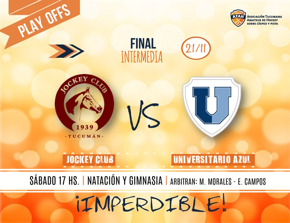 atahockey's tweet photo. [PlayOffs] Final de Intermedia. Este sábado @Unituc vs @JockeyClubdeTuc - 17hs. en @BlankosRC #Hockey https://t.co/caKzFkqTh3